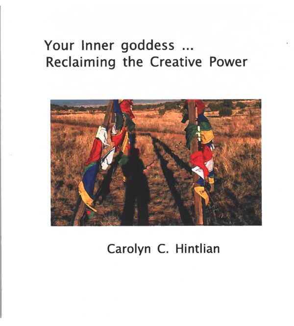 Cover of "Your Inner Goddess... Reclaiming the Creative Power"